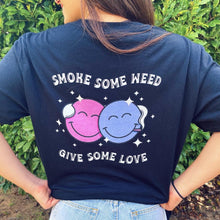 Load image into Gallery viewer, Smoke Weed Give Love T-Shirt