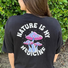 Load image into Gallery viewer, Nature Is My Medicine T-Shirt