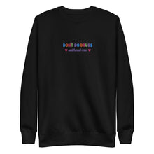 Load image into Gallery viewer, Don't Do Drugs Crew Neck