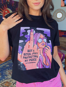 Not A B*tch T-Shirt