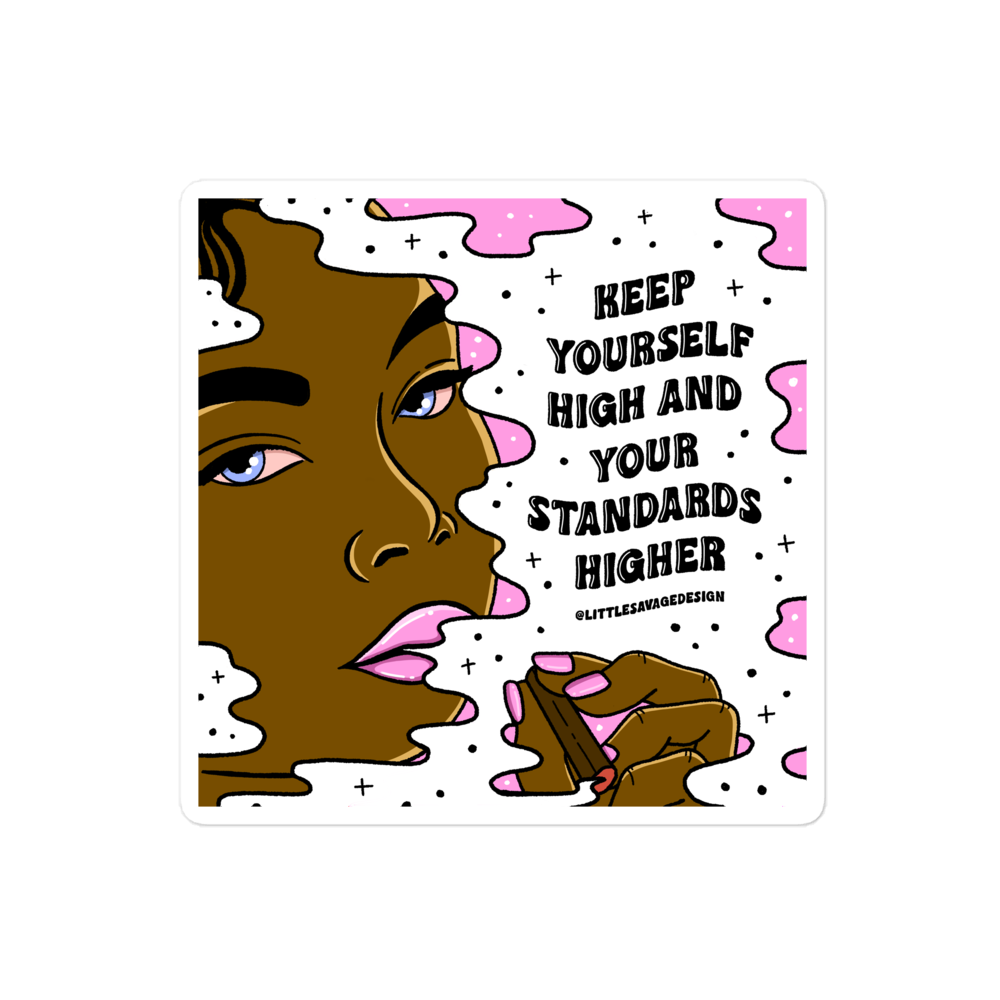 Keep Yourself High Sticker