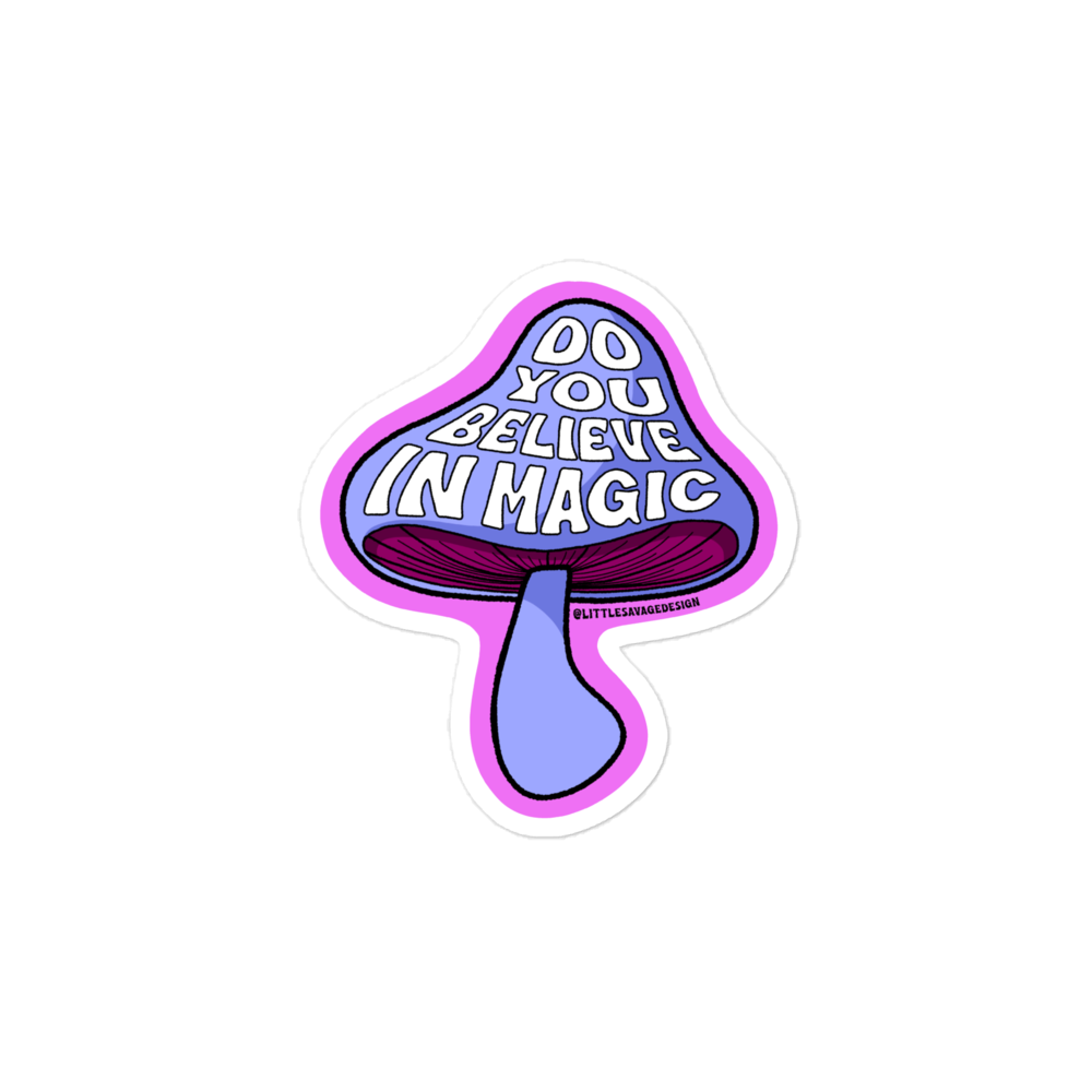 Do You Believe In Magic Sticker