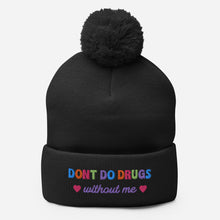 Load image into Gallery viewer, Don&#39;t Do Drugs Beanie
