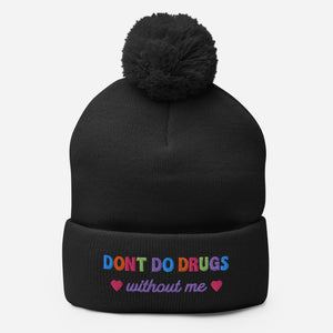 Don't Do Drugs Beanie